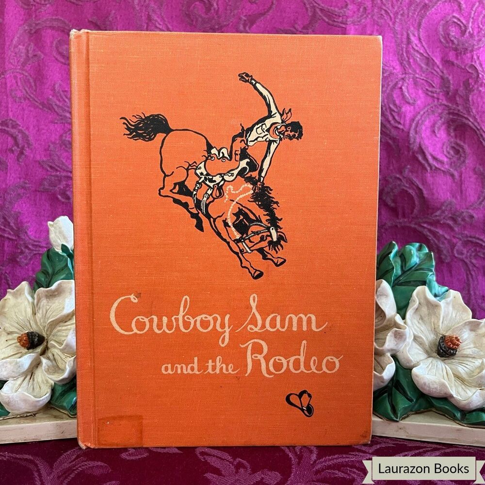 1959 Cowboy Sam and the Rodeo by Edna Walker Chandler, Vintage Book